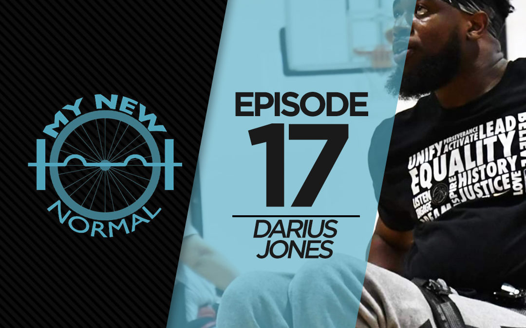 S1E17 | Darius Jones Naval Veteran Learning to Thrive After a Major Motorcycle Accident