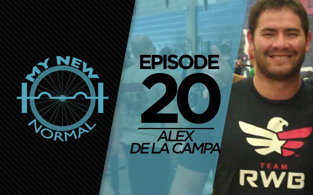 S1E20 |  Alex De La Campa – Finding His Way Post Traumatic Brain Injury