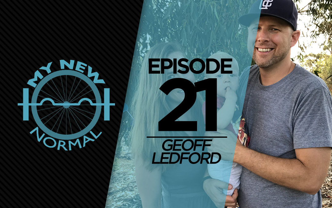 S1E21 | Geoff Ledford – Finding Strength Healing When Your Diagnosis is Unknown